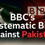 BBC’s Systematic Bias Against Pakistan